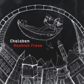 Chalaban - Hashish Freee