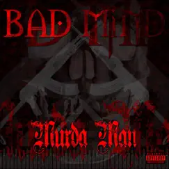 Murda Man - Single by Bad Mind album reviews, ratings, credits