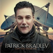 Patrick Bradley - Can You Hear Me