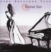 John Harrison Trio - The Saga of Harrison Crabfeathers, "Poem for No. 15"