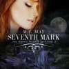 Seventh Mark: The Hidden Secrets Saga, Book 2 (Unabridged)