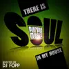 There Is Soul in My House album lyrics, reviews, download