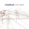 Live 2003 album lyrics, reviews, download