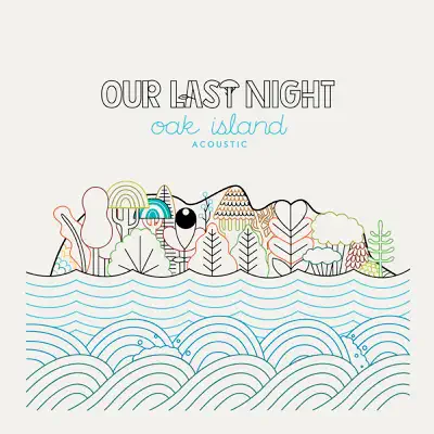 Oak Island Acoustic - Our Last Night