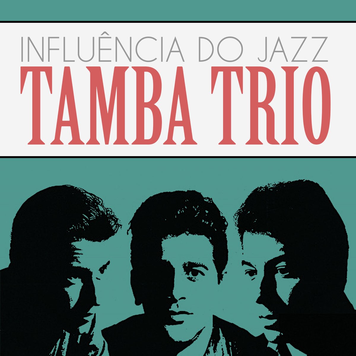 vacunación editorial sensación Influência do Jazz - Single de Tamba Trio en Apple Music
