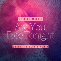 September - Are You Free Tonight