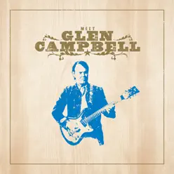Meet Glen Campbell (Bonus Track Version) - Glen Campbell