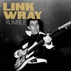 Link Wray - Rumble