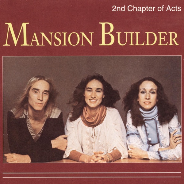 2Nd Chapter Of Acts - Mansion Builder