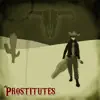 The Prostitutes - EP album lyrics, reviews, download