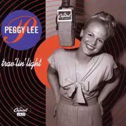 Travelin' Light - Peggy Lee