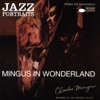 Charles Mingus - I Can't Get Started