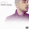 Things You Do (feat. London) - Single album lyrics, reviews, download