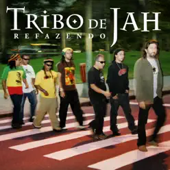 Refazendo - Tribo De Jah