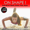 On Shape! The Best of Caribean Music to Workout 100% Latino for Power Walking, Running, Spinning, Fitness, Aerobic (136 - 148 Beats Per Minute) - Various Artists