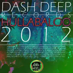 Dash Deep Records 2012 Hullabaloo, Pt. 4 by Various Artists album reviews, ratings, credits