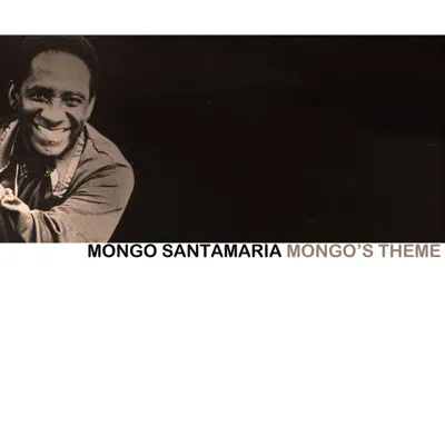 Mongo's Theme - Mongo Santamaria