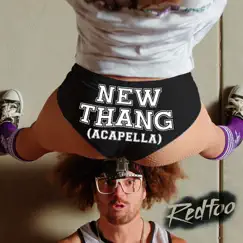 New Thang (Acapella & Sax Stem) - Single by Redfoo album reviews, ratings, credits