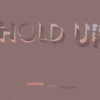 Hold Up (feat. Joe Goddard)