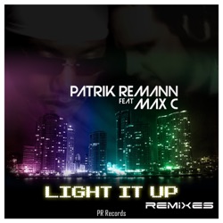 Patrik Remann - Light It Up (DJ Igor Pradaa Remix) [feat. Max C]