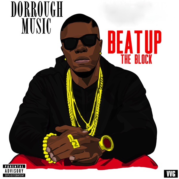 Beat up the Block - Single - Dorrough Music