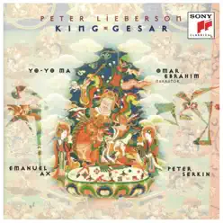 Lieberson: King Gesar - Yo-Yo Ma Lieberson: King Gesar - Yo-Yo Ma