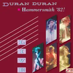 Live At Hammersmith '82! - Duran Duran