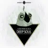 Deep Soul - Single album lyrics, reviews, download