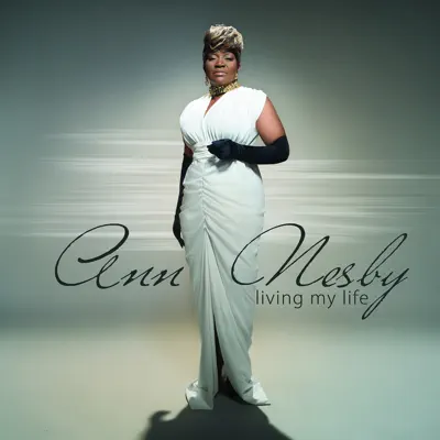 Living My Life - Ann Nesby