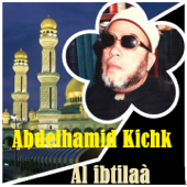 Al Ibtilaà (Quran) - Abdelhamid Kichk