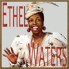 Am I Blue?  - Ethel Waters 