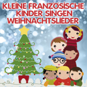 Kleine französische Kinder singen Weihnachtslieder - Verschiedene Interpreten
