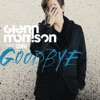 Glenn Morrison - Goodbye (feat. Islove)