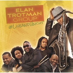 Elan Trotman Group - Smooth 'n' Saxy