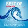 Stream & download Pulsedriver Presents Best of Aqualoop Records, Vol. 5