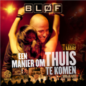 Een Manier Om Thuis Te Komen (Umoja Live) - BLØF
