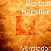 Ventilador (feat. Hamilton) artwork