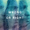 Wrong Or Right EP, 2014