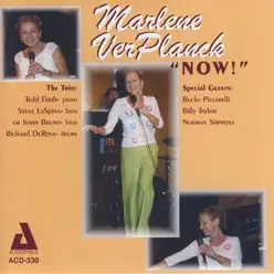 Now! - Marlene VerPlanck Now! - Marlene VerPlanck