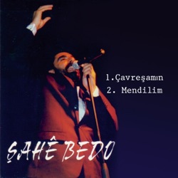 Şahe Bedo - Çavreşamin