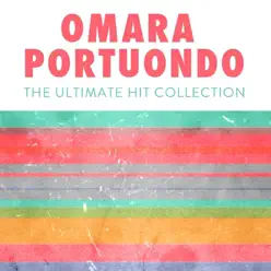 The Ultimate Hit Collection - Omara Portuondo