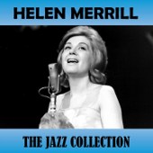 The Jazz Collection - Helen Merrill