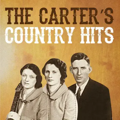 The Carter's Country Hits - The Carter Family The Carter's Country Hits - The Carter Family