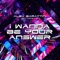 I Wanna Be Your Answer (feat. Nadine Rush) - Alex Barattini lyrics