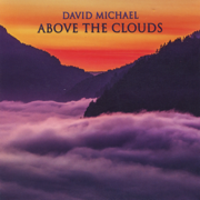 Above the Clouds - David Michael