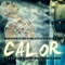 Calor - Felito El Caballote lyrics