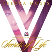 Secrets of Life by Teedra Moses