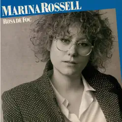 Rosa de Foc - Marina Rossell