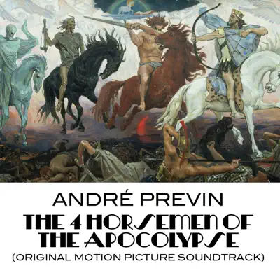 The 4 Horsemen of the Apocolypse (Original Motion Picture Soundtrack) - André Previn