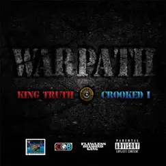 Warpath - Single by King Truth & Crooked I album reviews, ratings, credits